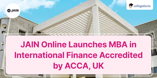 JAIN Online Launches MBA in International Finance Accredited by ACCA, UK; Check Details Here